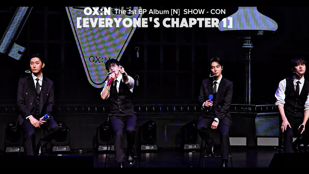 20250620 TALK + 무대 - OX:N (오엑스엔) The 1st EP Album [N]  SHOW - CON [EVERYONE'S CHAPTER 1]