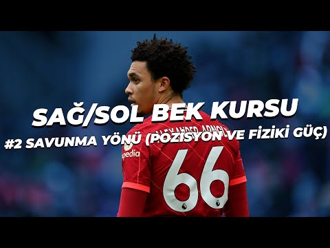 İYİ BEK NASIL OYNAMALI #2 POZİSYON ALMA VE FİZİKİ GÜÇ ft Trent Alexander Arnold