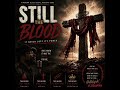 Still The Blood 🩸 