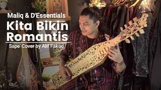 MALIQ & D’Essentials — Kita Bikin Romantis (Sape' Cover by Alif Fakod)