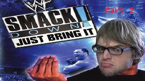 Venom Plays Smackdown! Just Bring It! (Part 2 Final)