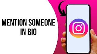 Come menzionare qualcuno nella biografia di Instagram?