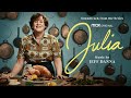 Julia Official Soundtrack Julia Simca Collaborate Jeff Danna WaterTower