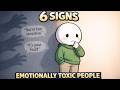 6 Signs Someone Is Emotionally Toxic