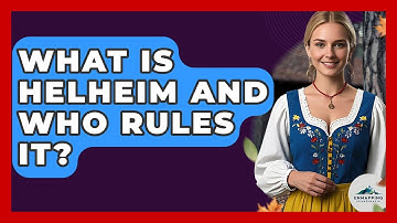 What Is Helheim And Who Rules It? - Unmapping Scandinavia