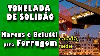 Download Lagu Tonelada Solidão MP3 Tonelada Solidão