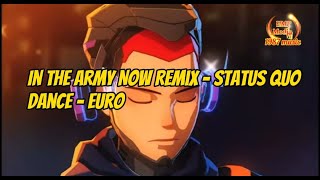 Sound Bass | In The Army Now Dance Euro Remix - Status Quo | Nhạc Gây Nghiện