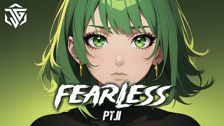 Nightcore - Fearless - (Lyrics)