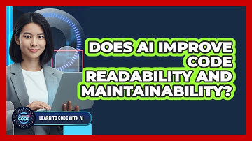 Does AI Improve Code Readability And Maintainability?