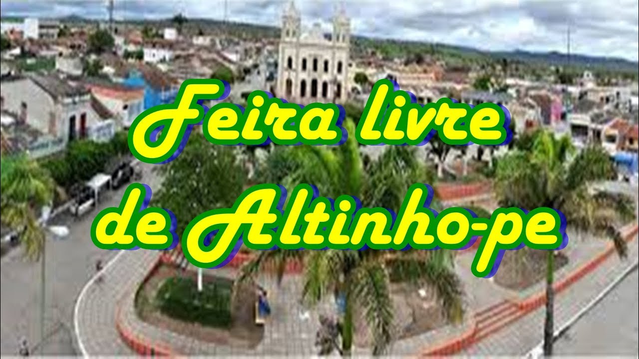 Altinho Pernambuco fonte: i.ytimg.com Fonte: i.ytimg.com