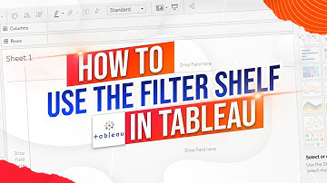 How to Use the Filter Shelf in Tableau Desktop