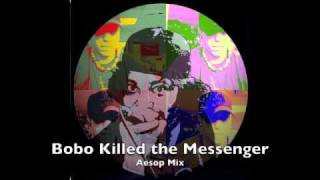 Boboson55 - Bobo Killed the Messenger