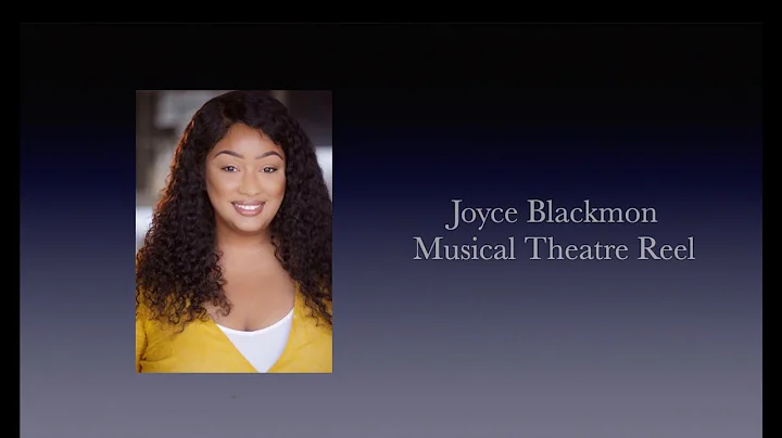 Joyce Blackmon - Musical Theatre Reel