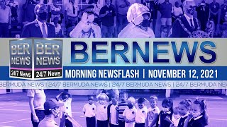Bermuda Newsflash For Friday, November 12, 2021…