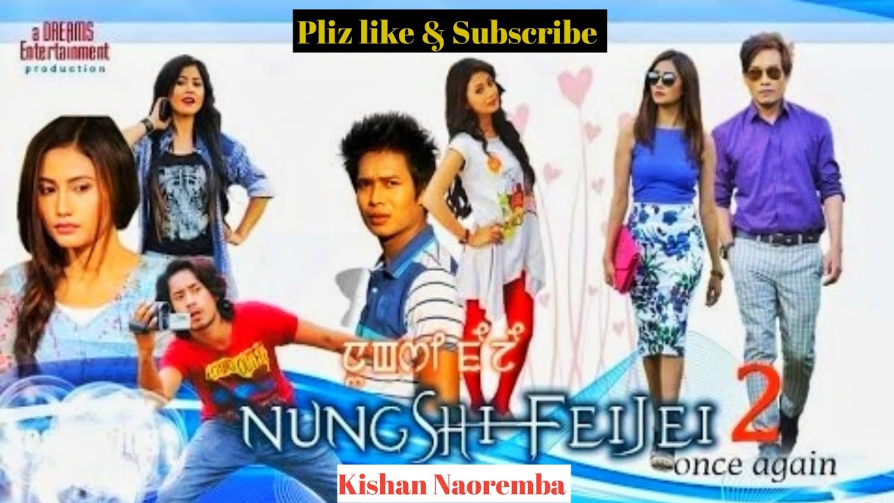 Nungshi feijei 2 full movie  Manipuri Features film