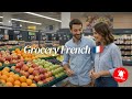 French Conversation at the Supermarket 🛒 | Learn French Grocery Shopping (Beginner) 🇫🇷