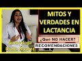 LACTANCIA, MITOS Y RECOMENDACIONES, POR GINECOLOGA DIANA ALVAREZ