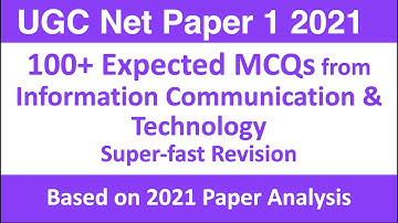 100+ Expected MCQs,PYQs from ICT | information Communication & Technology | UGC NET paper 1 2021