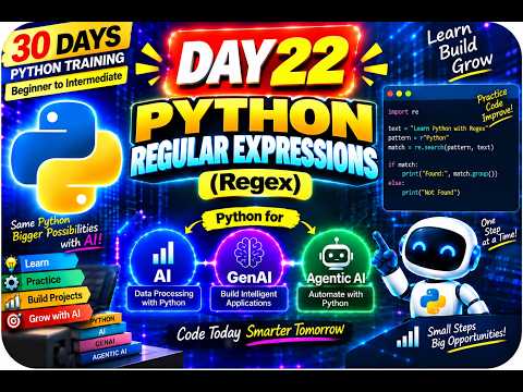 Day 22 – Python Regular Expressions (Regex) | Python for AI, GenAI & Agentic AI