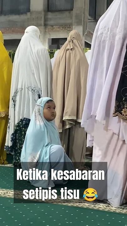 momen lucu ketika bocil sholat tarawih bikin ketawa ngakak ‼️ #ngakak #lucu #kocak #sholattarawih