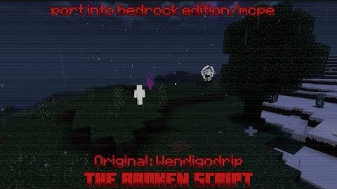 The Broken Script | Release Port Bedrock edition Minecraft