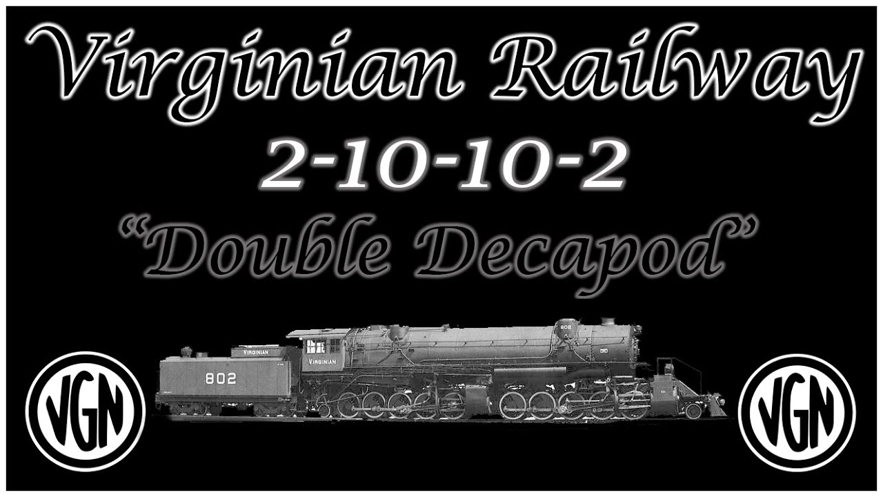 Virginian 2 10 10 2 Double Decapod Breakdown - YouTube