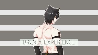 Broca Experience [Finally character spotlight after a year lol]