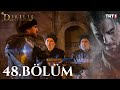 Diriliş Ertuğrul 48. Bölüm