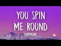 Alvin And The Chipmunks You Spin Me Round Like A Record Lyrics