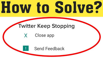 How To Fix Twitter Keeps Stopping Error || Android Mobile