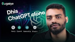 Dhis ChatGPT Clone | Next.js, OpenAi Streaming DALL E 3 Iyo Tailwind CSS | AI Chatbots Af Soomali