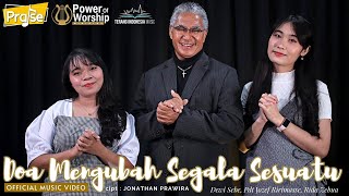 DOA MENGUBAH SEGALA SESUATU - Ps Jozef Ririmasse, Dewi Sebe, Rida Zebua