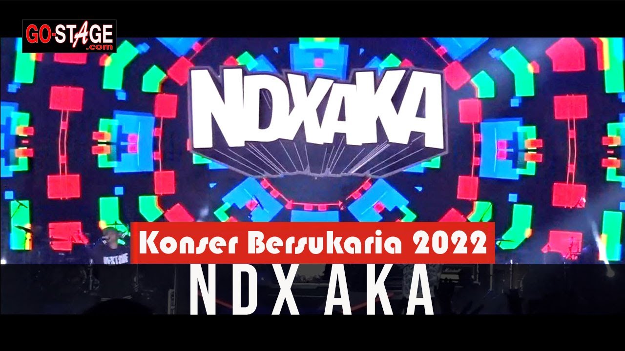 NDX AKA LIVE AT KONSER BERSUKA RIA 2022 - YouTube