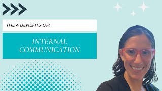 4 Benefits of Internal Communication