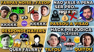 FARPAS NOISE vs FAZOP ! HACK TIRA BOOYAH NOISE ! BAK RESPONDE HATERS ! PH DAR DICA SOBRE SER PRO