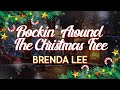 Brenda Lee - Rockin&#39; Around the Christmas Tree (Lyrics)