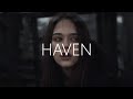 William Black - Haven (Lyrics) ft. Dia Frampton