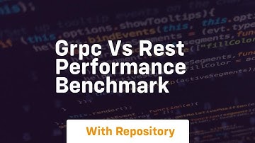 Grpc vs rest performance benchmark