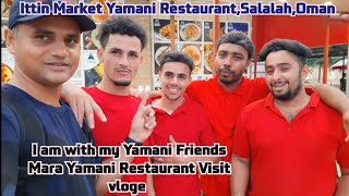 Yamani Restaurant|Salalah Oman Local Food|Oman local market