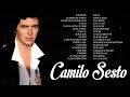 CAMILO SESTO SUS MEJORES CANCIONES - CAMILO SESTO 30 GRANDES ÉXITOS MIX