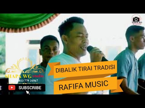 RAFIFA MUSIC-DIBALIK TIRAI TRADISI// LIVE PALAMRAYA // EDISI CEK SOUND // SHAPA WG