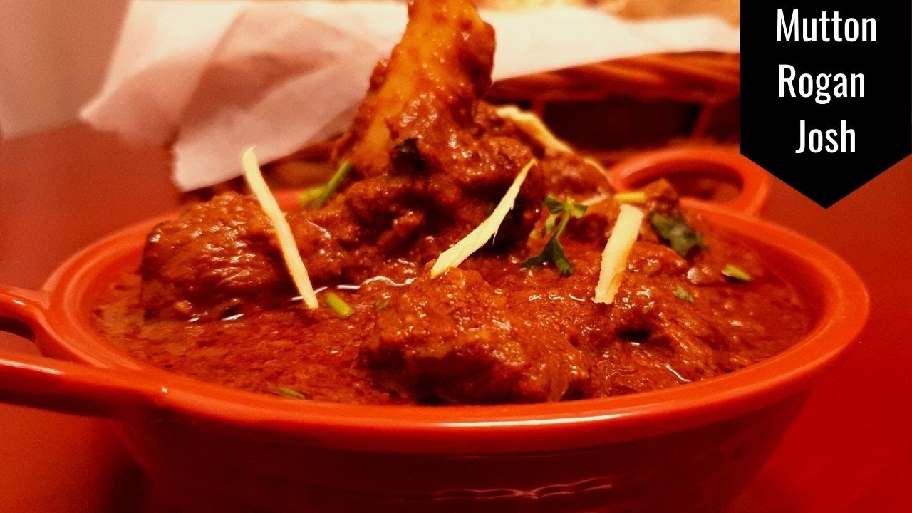 Mutton Rogan Josh/How to make Mutton Rogan Josh/Mutton Rogan Josh