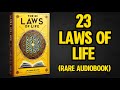 The 23 laws of life master these universal laws that governs your lives daily audiobook