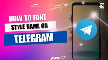 How to Font Style Name on Telegram