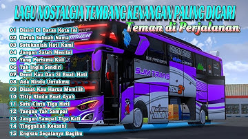 LAGU NOSTALGIA TEMBANG KENANGAN PALING POPULER - #DisiniDiBatasKotaIni