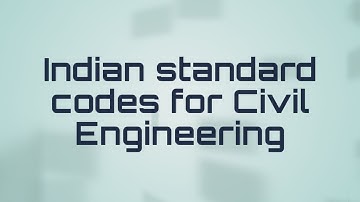 Indian standard codes for Civil Engineering