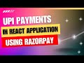 How to accept upi payments in react application using razorpay