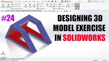 solidworks Tutorial: Designing 3D model exercise (24)
