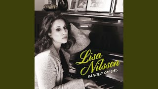 Video thumbnail of "Lisa Nilsson - Och månen såg på"