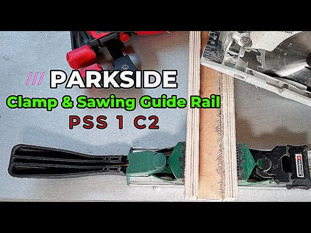 PARKSIDE PSS YouTube 1 C2 - Guide Sawing [ ] Clamp Rail 